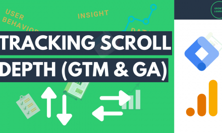 How to Setup Scroll Depth Tracking & What You Need to Consider