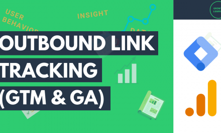 Tracking Outbound Links with Google Tag Manager for Google Analytics