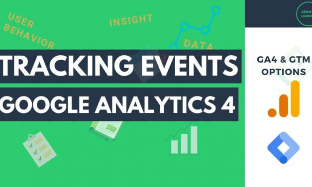 Tracking Events for Google Analytics 4 (Including Google Tag Manager Option)